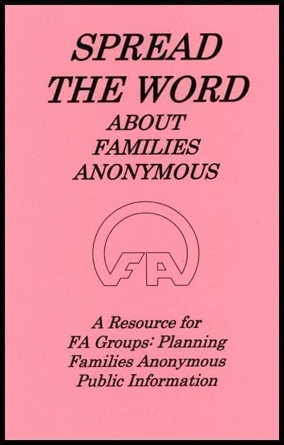 #7007 Spread the Word About Families Anonymous